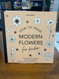 Modern Flowers: How to Draw Books for Kids