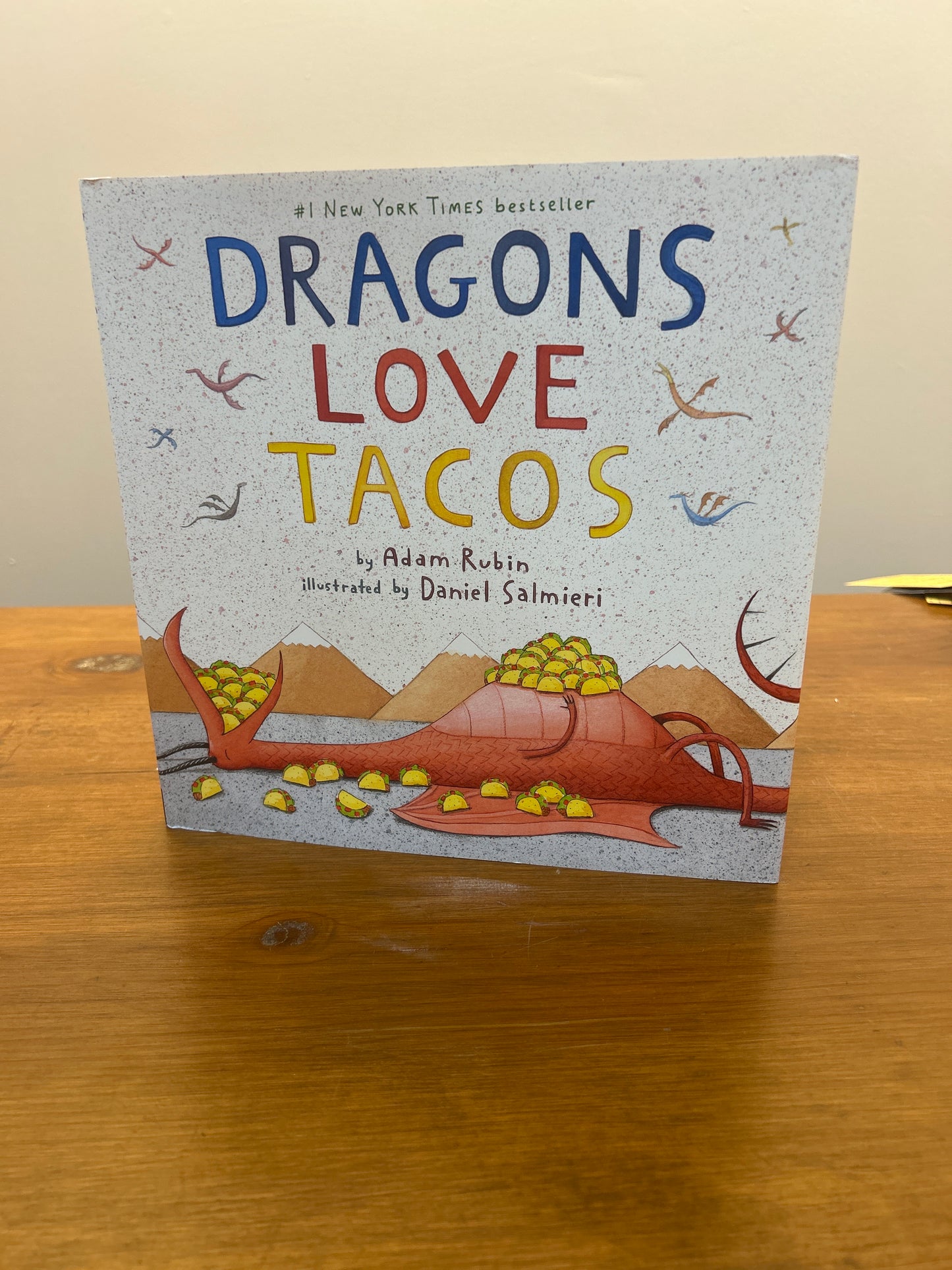 Dragons Love Tacos by: Adam Rubin