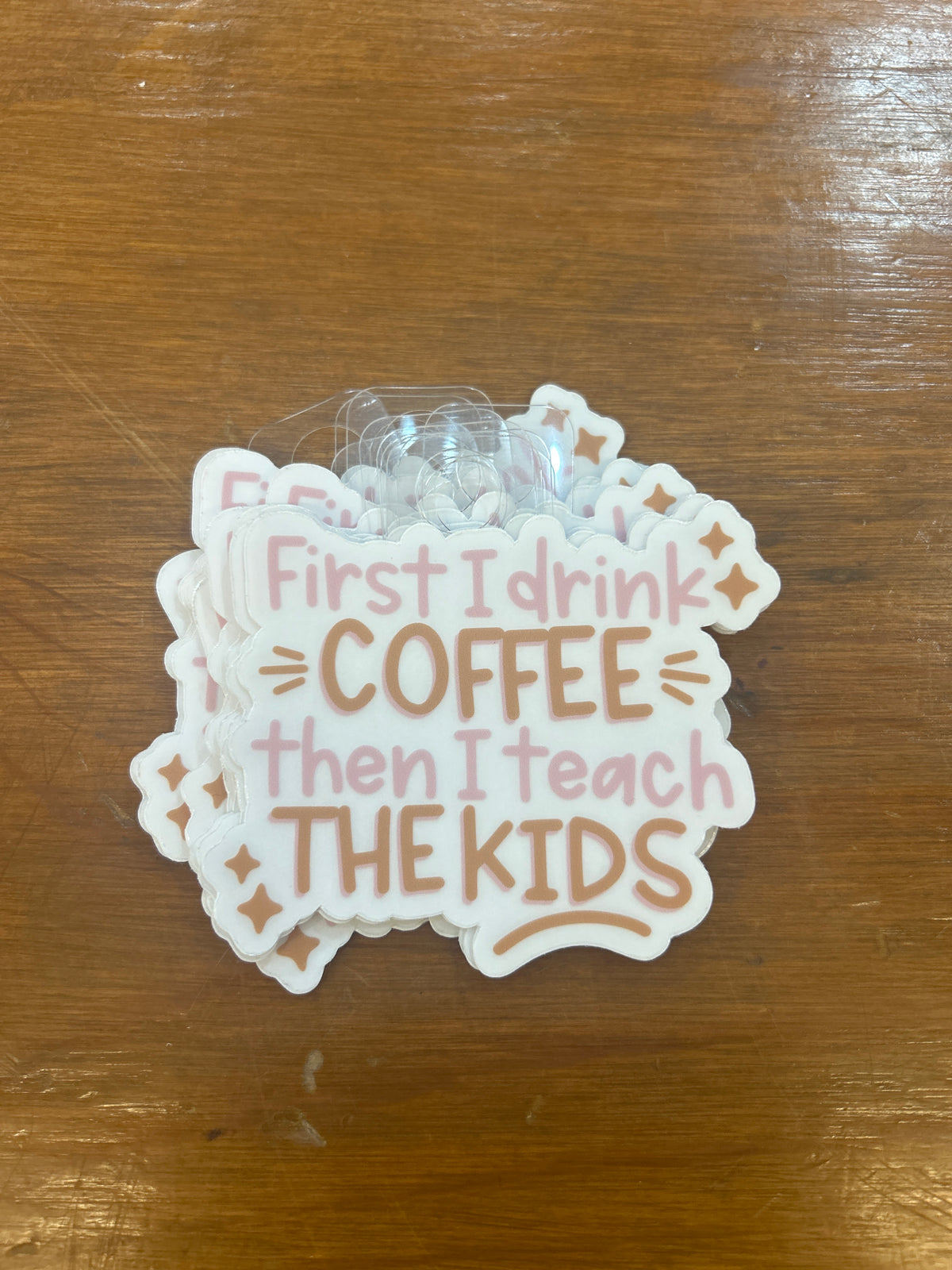 First I drink the Coffee Sticker