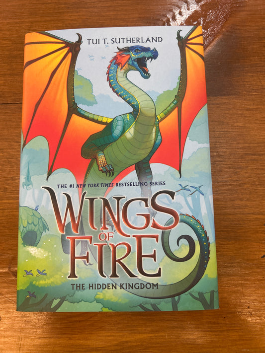 THE HIDDEN KINGDOM WINGS OF FIRE BOOK 3 by: Tui T. Sutherland