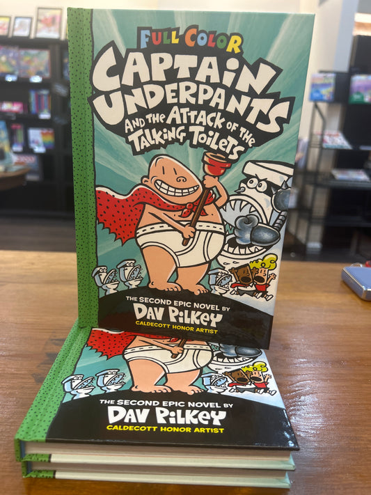 CAPTAIN UNDERPANTS #2: ATTACK OF THE TALKING TOILETS by: Dav Pilkey