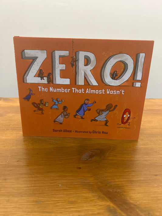 Zero! The Number That Almost Wasn't