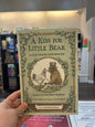 A Kiss for Little Bear by: Else Holmelund Minarik