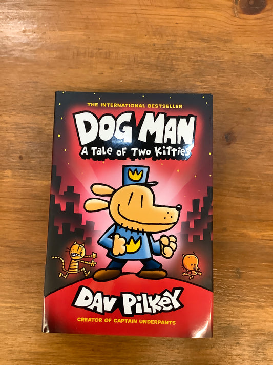 DOG MAN: A TALE OF TWO KITTIES (HB)