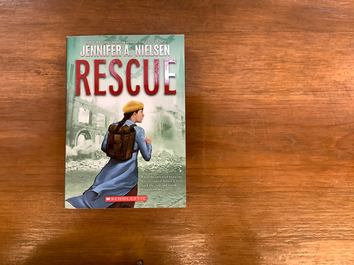 RESCUE by: Jennifer Nielsen