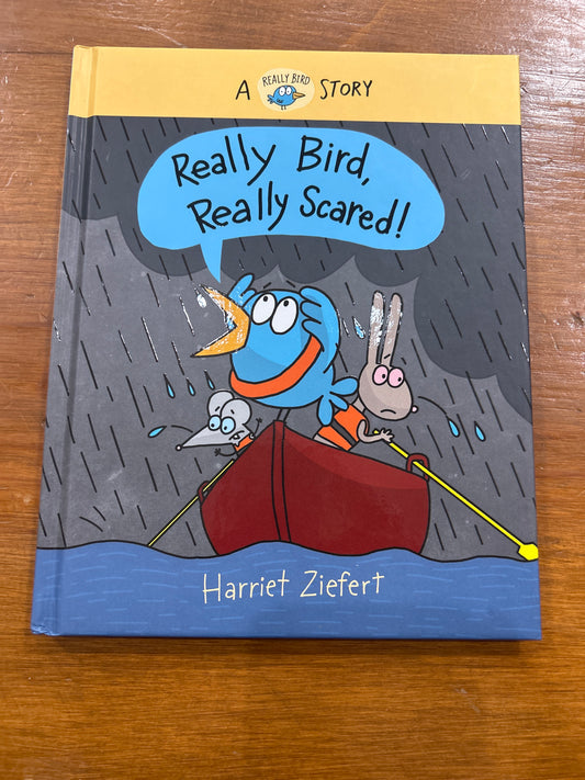 Really Bird, Really Scared