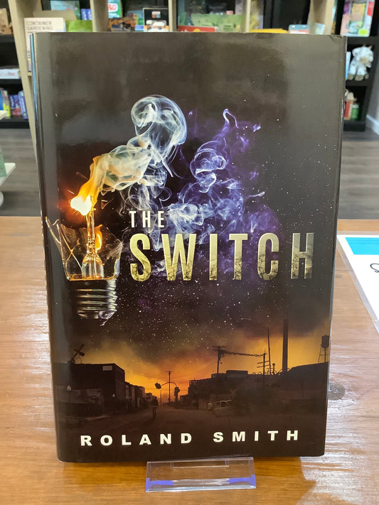 The Switch by: Roland Smith