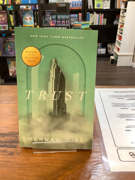 Trust by: Hernan Diaz