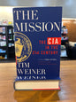The Mission: The CIA in the 21st Century by: Tim Weiner