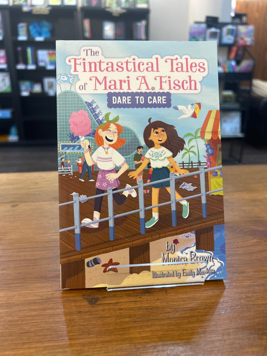 Fintastical Tales of Mari A. Fisch #2: Dare to Care