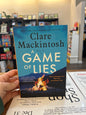 A Game of Lies by: Clare Mackintosh