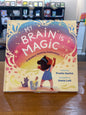 My Brain is Magic by: Prasha Sooful