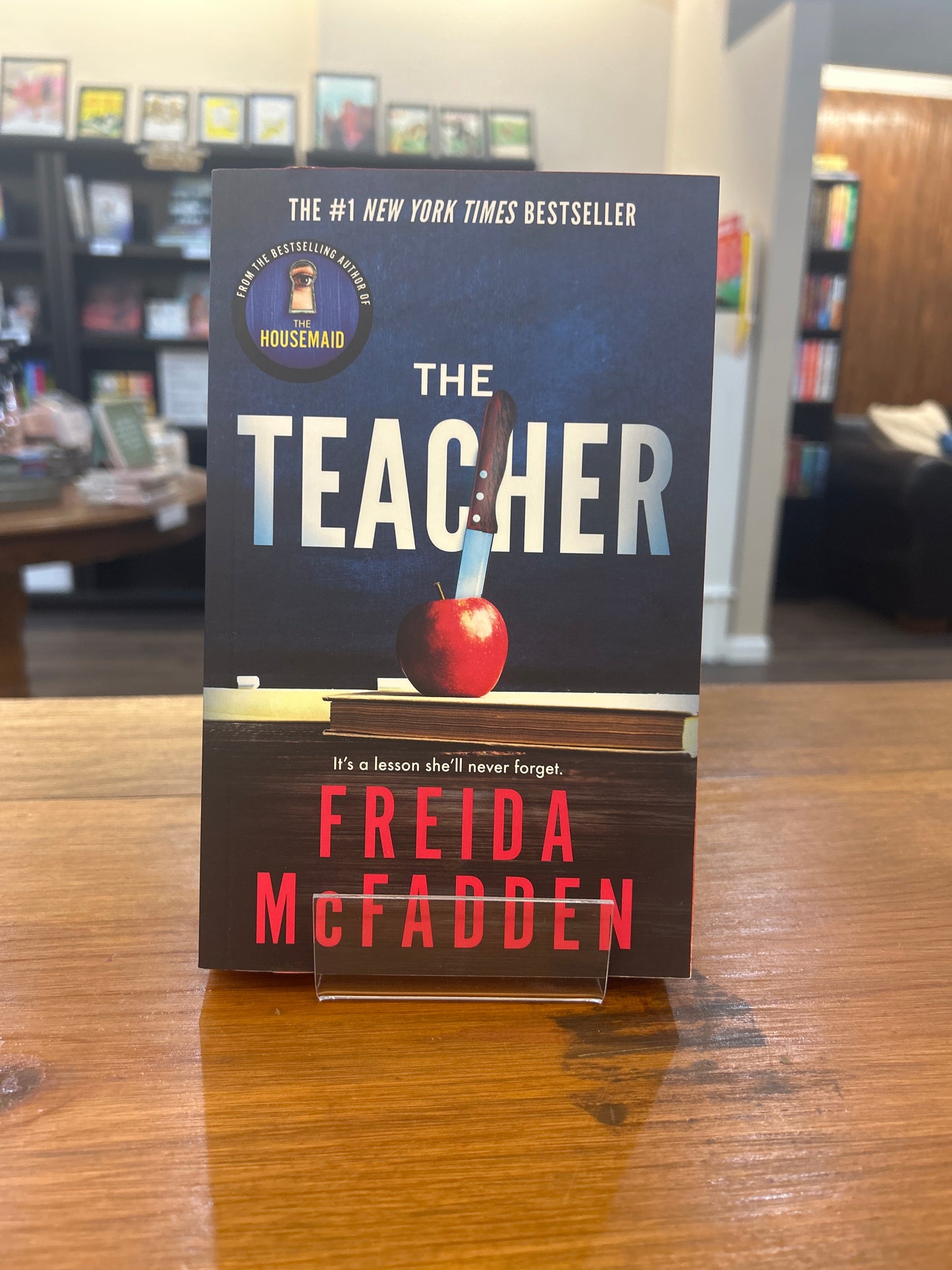 The Teacher by: Freida McFadden