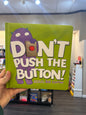 Don't Push the Button!