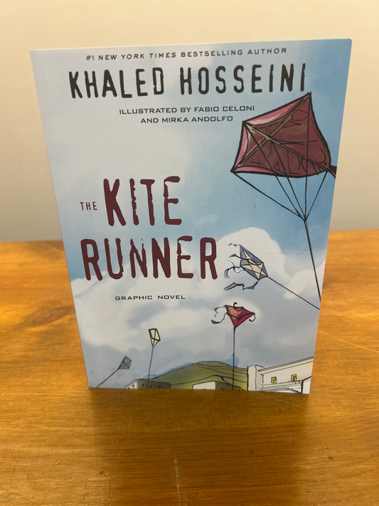 The Kite Runner Graphic Novel by: Khaled Hosseini