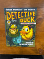 Detective Duck: The Case of the Missing Tadpole By Henry Winkler & Lin Oliver