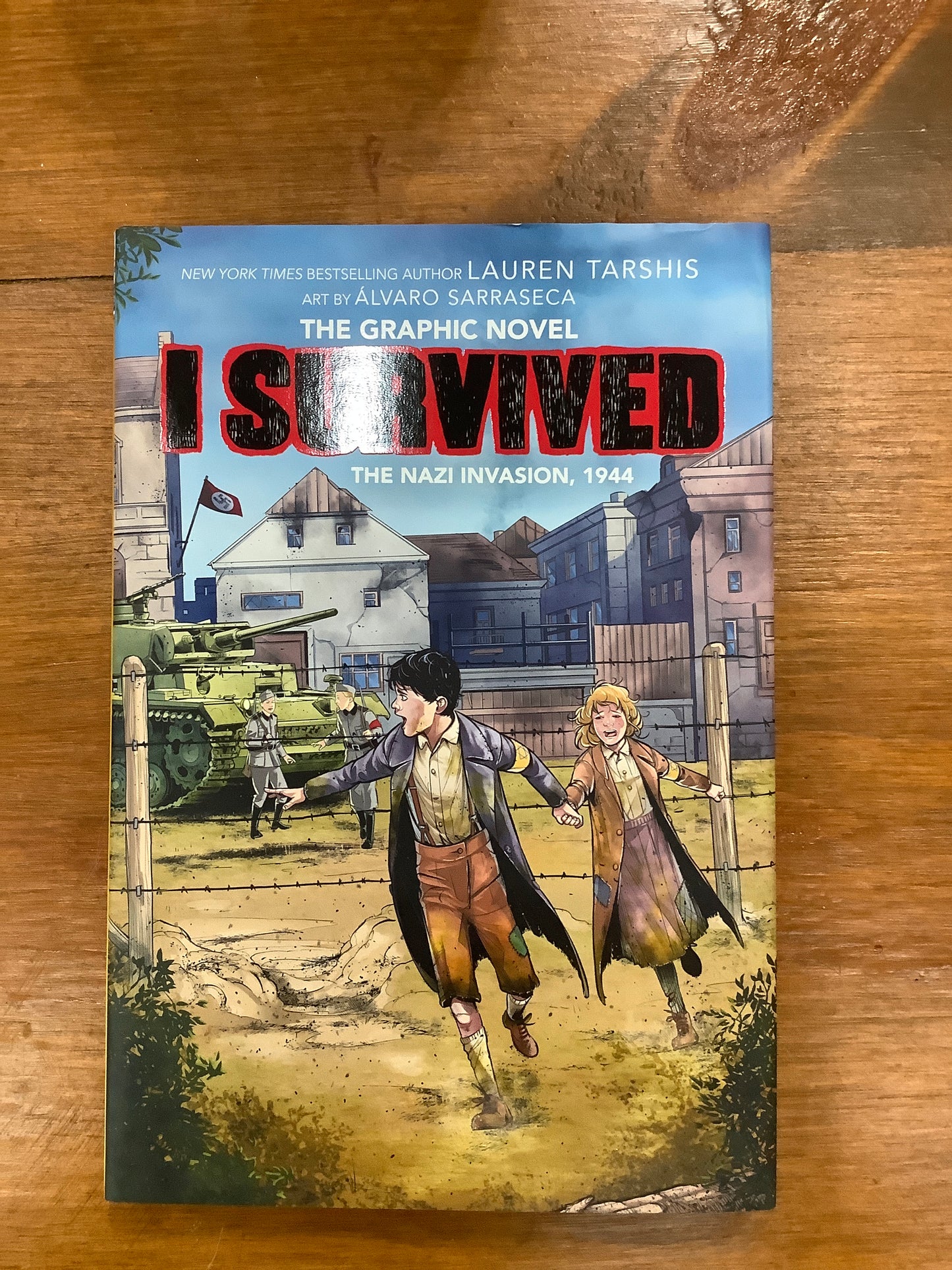 I SURVIVED THE NAZI INVASION, 1944 (GRAPHIX) by: Lauren Tarshis
