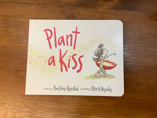 Plant a Kiss Board Book