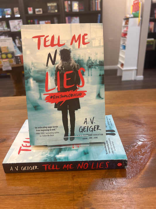 Tell Me No Lies by: Adele Griffin