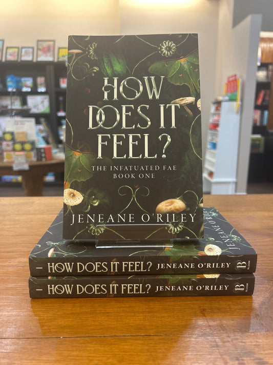 How Does It Feel? by Jeneane O'Riley