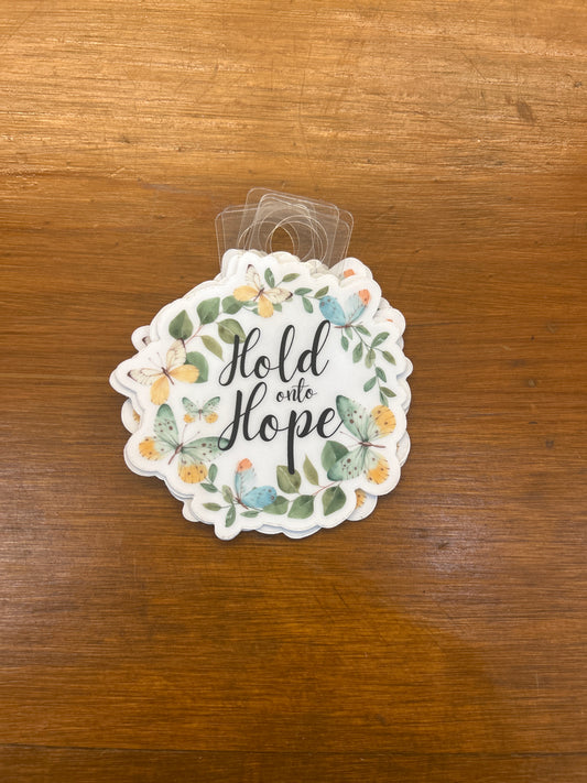 Hold onto Hope Sticker