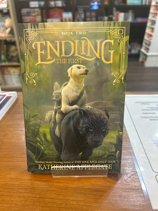 Endling, the First by: Katherine Applegate