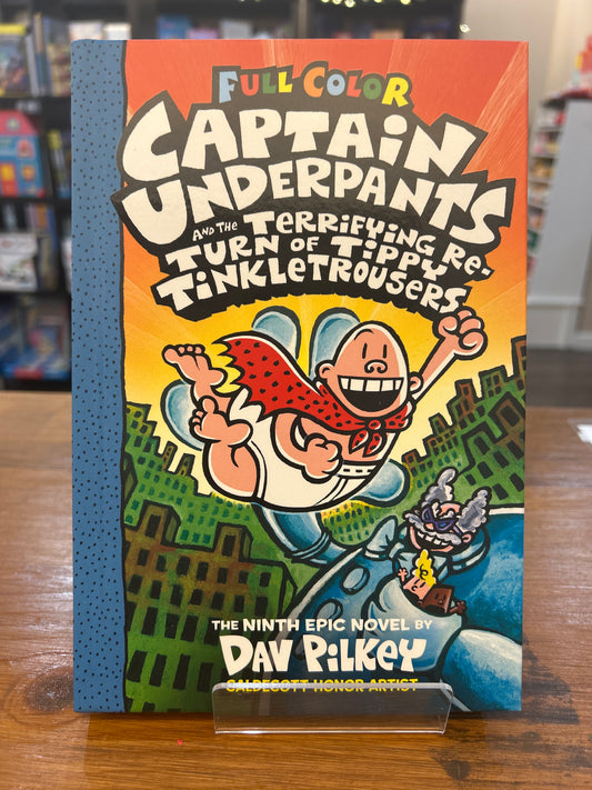 CAPTAIN UNDERPANTS #9: TERRIFYING RETURN OF TIPPY