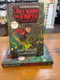 The Last Kids on Earth and the Midnight Blade by: Max Brallier