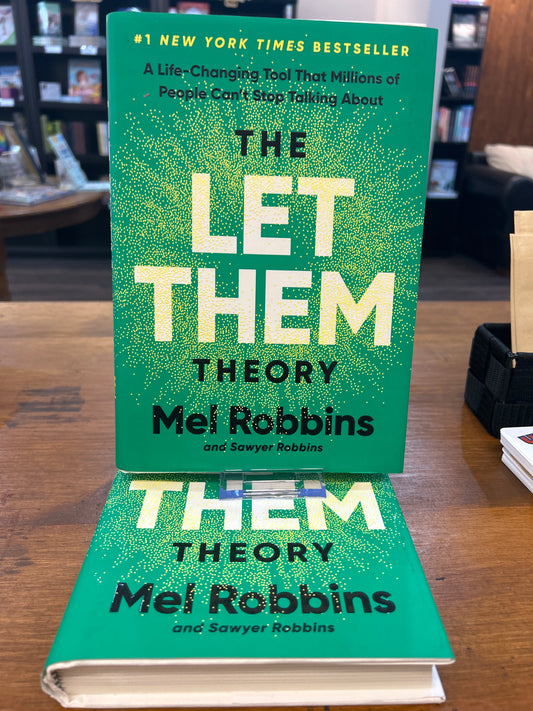 The Let Them Theory by: Mel Robbins