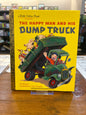 The Happy Man and His Dump Truck