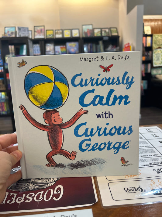 Curiously Calm with Curious George