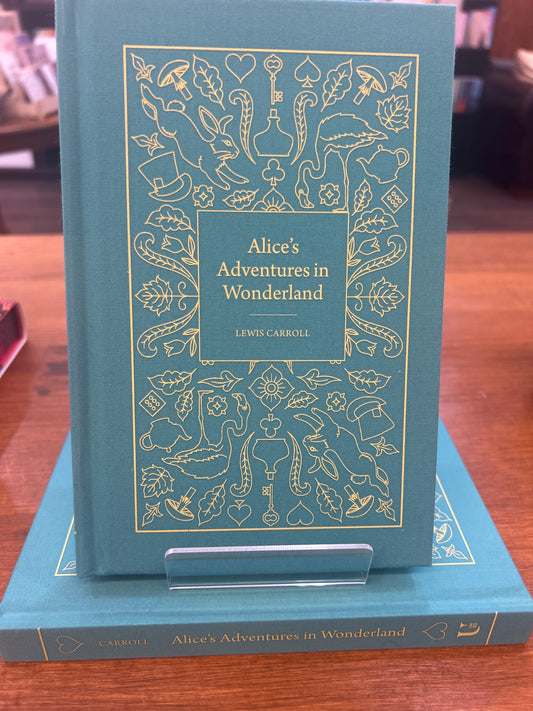 Alice’s Adventures in Wonderland by: Lewis Carroll