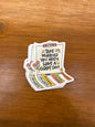 Take Whatever you Need Sticker