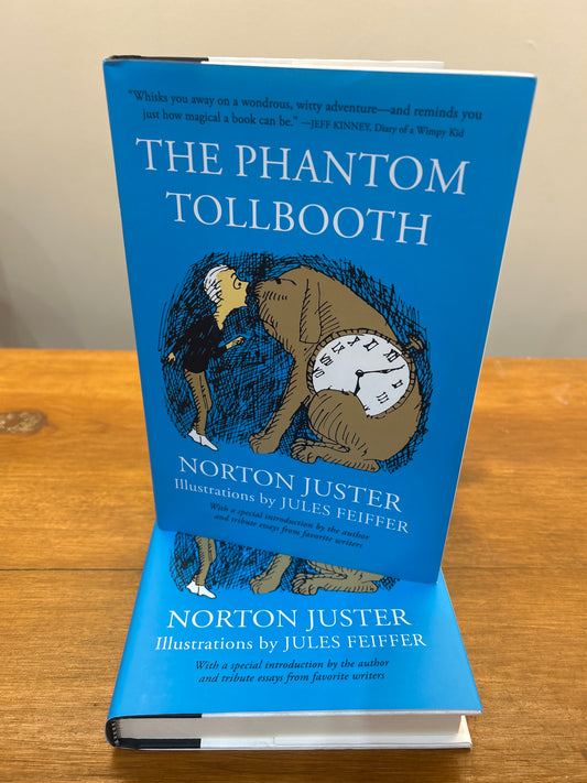 The Phantom Tollbooth by: Norton Juster