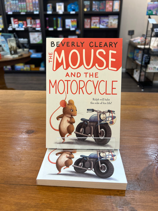 The Mouse and the Motorcycle by: Beverly Cleary