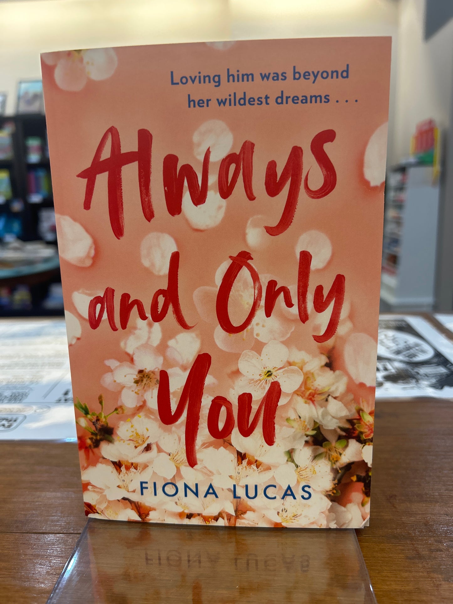 Always and only You by: Fiona Lucas