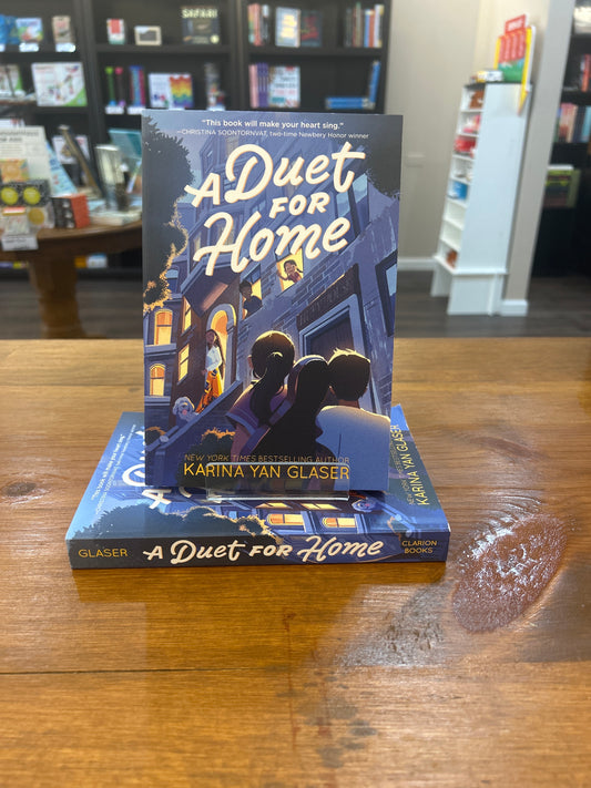 A Duet for Home by: Karina Glaser