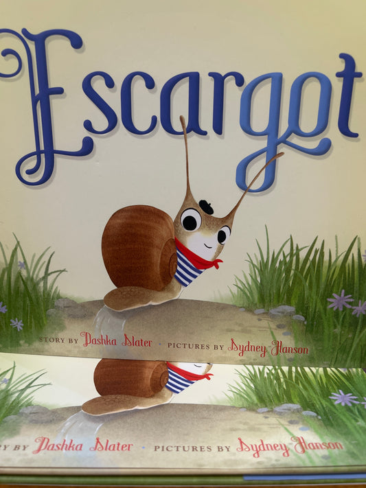 ESCARGOT by: Dashka Slater