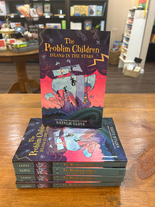 The Problim Children: Island in the Stars by: Natalie Lloyd (Book 3)