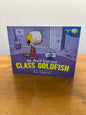 we don’t lose our CLASS GOLDFISH by: Ryan Higgins