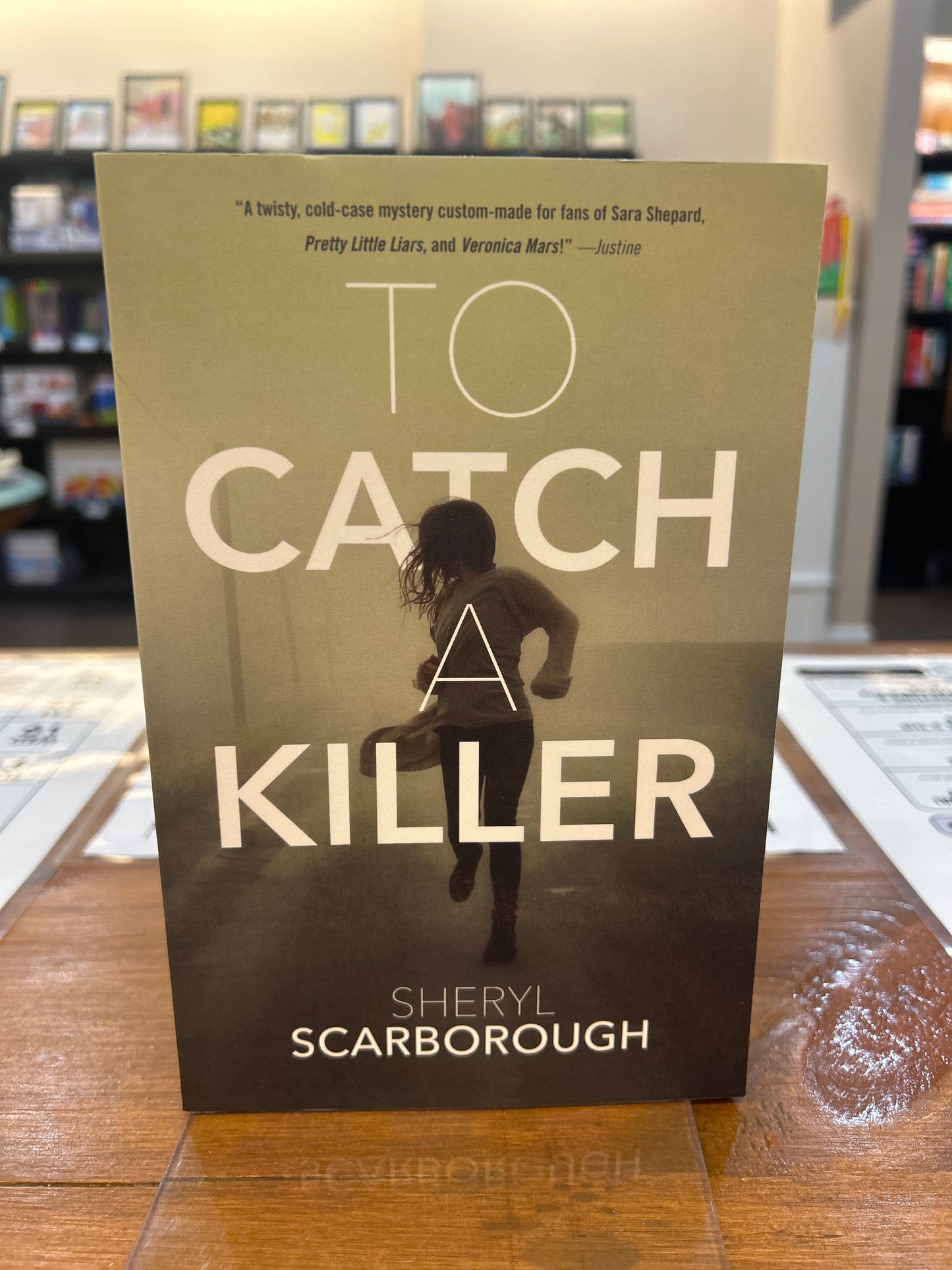 To Catch a Killer by: Sheryl Scarborough