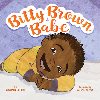 Bitty Brown Babe Board Book by: Deborah LeFalle