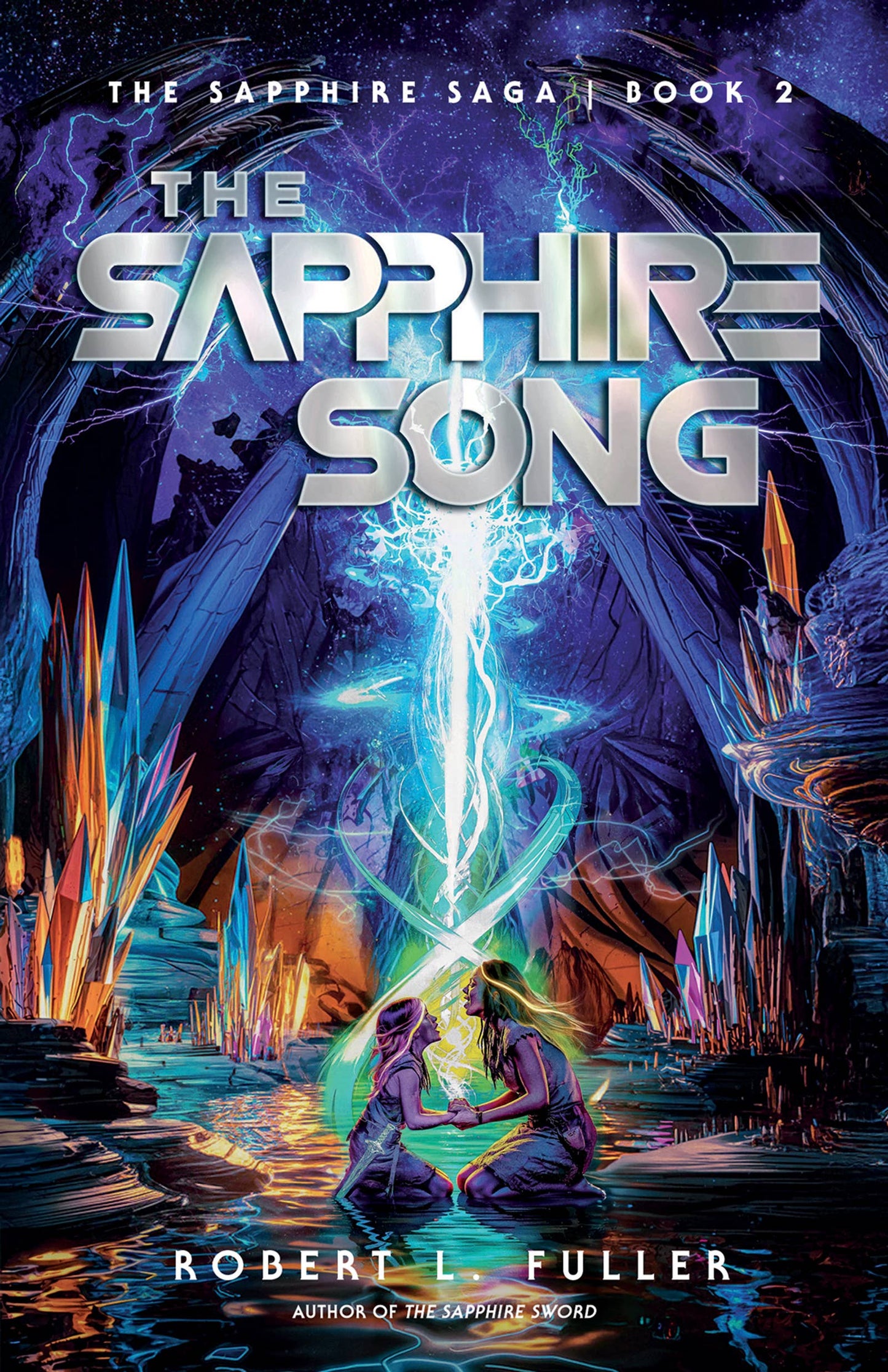The Sapphire Song by: Robert L. Fuller (Book 2)