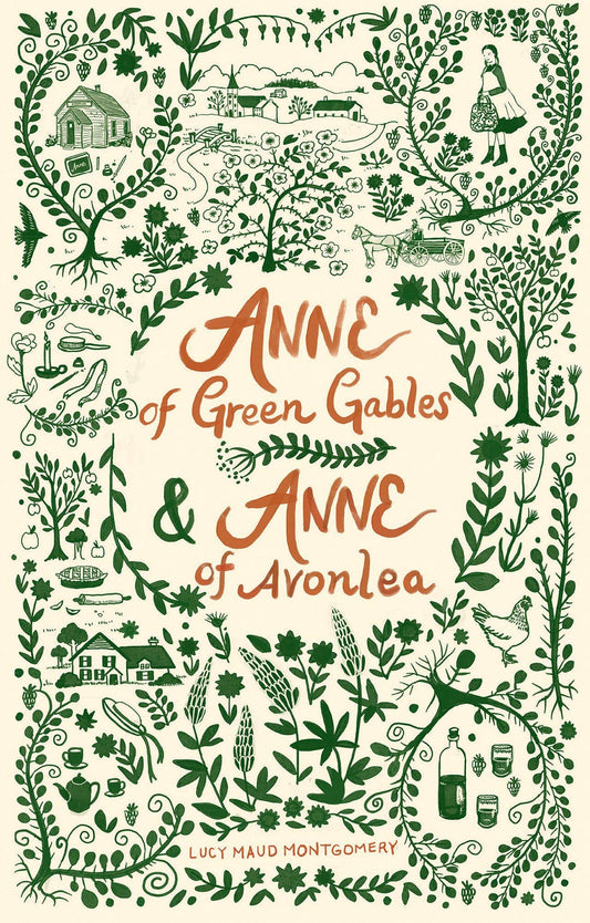 Anne Of Green Gables And Anne Of Avonlea by: L.M. Montgomery