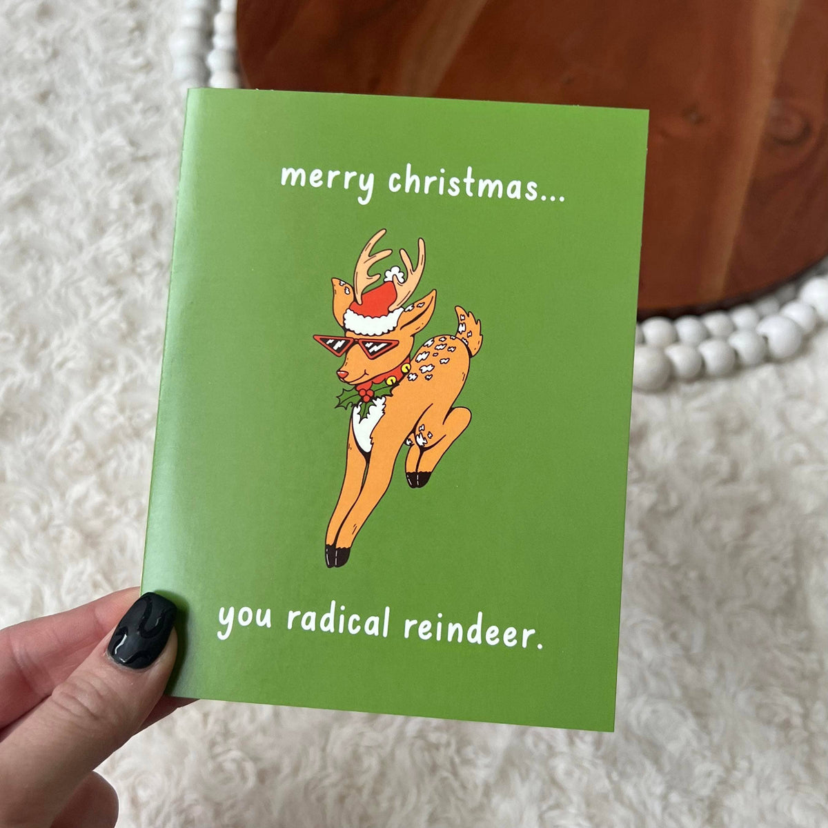 "Merry Christmas You Radical Reindeer" Christmas Card