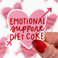 Emotional Support Diet Coke Decal Sticker