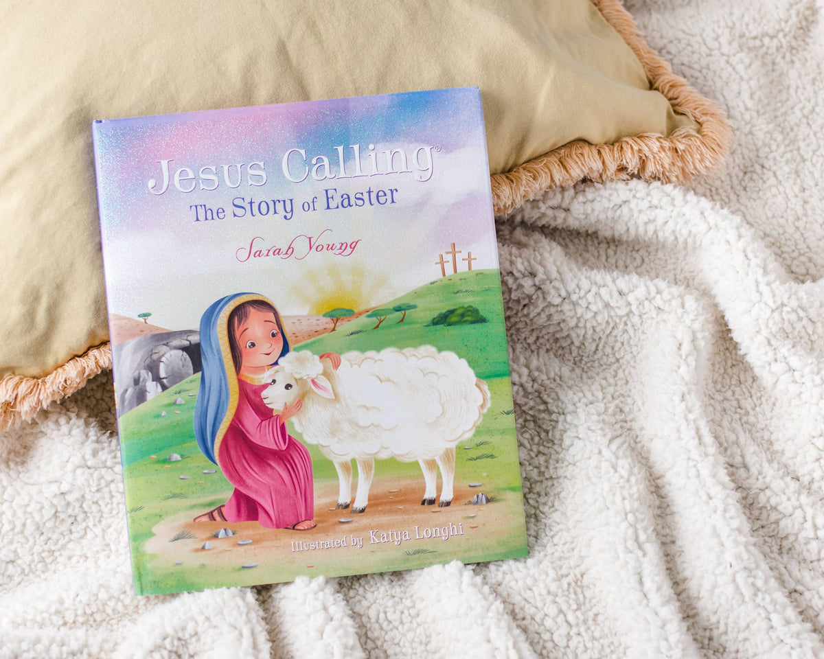 Jesus Calling: The Story Of Easter