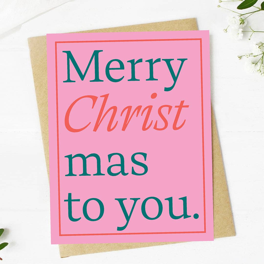 "Merry Christmas To You" Greeting Card