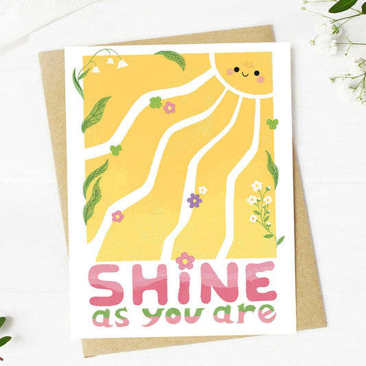 "Shine as you are" Sunshine Encouragement Card