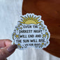 "Even the darkest night will end" Victor Hugo Quote Sticker